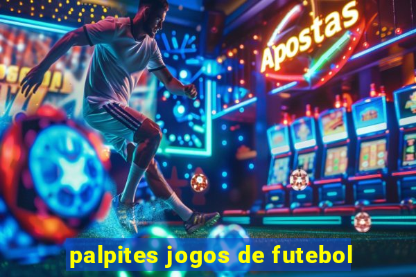 palpites jogos de futebol